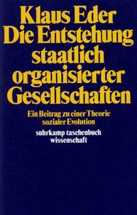 Produktbild: Die Entstehung staatlich organisierter Gesellschaften