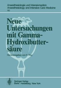 Produktbild: Neue Untersuchungen mit Gamma-Hydroxibutters&auml;ure
