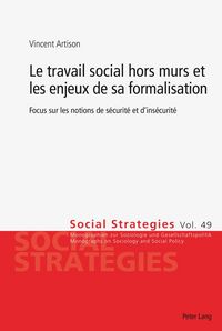 Produktbild: Le travail social hors murs et les enjeux de sa formalisation