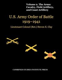 Produktbild: United States Army Order of Battle 1919-1941. Volume II. The Arms