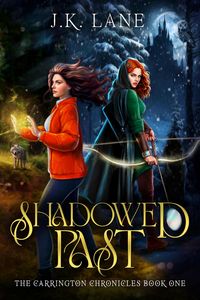 Produktbild: Shadowed Past (The Carrington Chronicles, #1)
