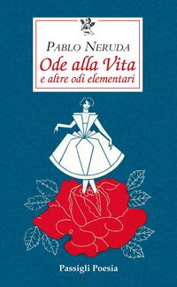 Produktbild: Ode alla vita e altre odi elementari. Testo spagnolo a fronte