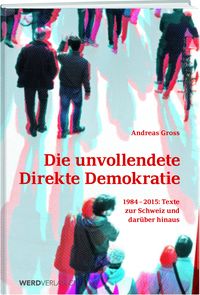 Produktbild: Die unvollendete Direkte Demokratie