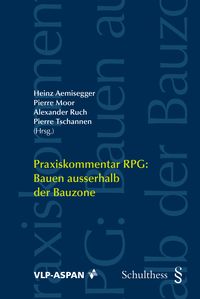 Produktbild: Praxiskommentar RPG: Bauen ausserhalb der Bauzone