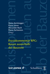Produktbild: Praxiskommentar RPG: Bauen ausserhalb der Bauzone