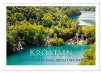 Produktbild: Kroatien - Plitwitzer Seen, Rijeka und Krk (Wandkalender 2027 DIN A3 quer), CALVENDO Monatskalender