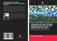 Produktbild: Triagem De Bact&eacute;rias Queratinol&iacute;ticas De Res&iacute;duos De Aves