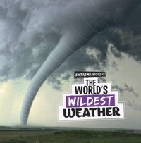 Produktbild: The World's Wildest Weather