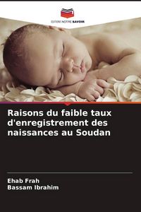 Produktbild: Raisons du faible taux d'enregistrement des naissances au Soudan