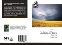 Produktbild: The Element of Mystery in Joseph Conrad¿s Heart of Darkness