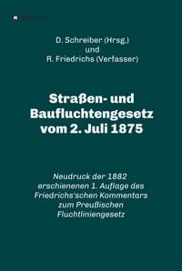 Produktbild: Stra&szlig;en- und Baufluchtengesetz vom 2. Juli 1875