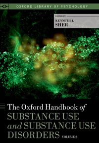 Produktbild: The Oxford Handbook of Substance Use and Substance Use Disorders