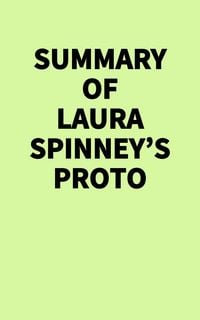 Produktbild: Summary of Laura Spinney's Proto