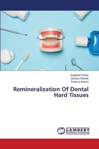 Produktbild: Remineralization Of Dental Hard Tissues