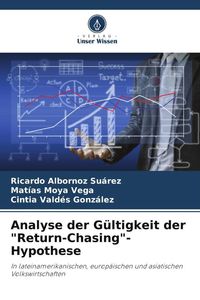 Produktbild: Analyse der G&uuml;ltigkeit der "Return-Chasing"-Hypothese