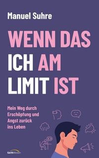 Produktbild: Wenn das ICH am LIMIT ist