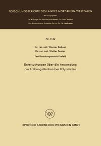 Produktbild: Untersuchungen &uuml;ber die Anwendung der Tr&uuml;bungstitration bei Polyamiden