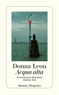 Acqua alta / Commissario Brunetti Bd.5 Donna Leon