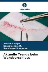Produktbild: Aktuelle Trends beim Wundverschluss