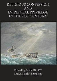 Produktbild: Religious Confession and Evidential Privilege in the 21st Century