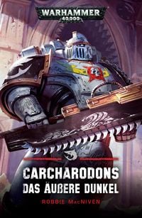 Produktbild: Carcharodons: Das &Auml;u&szlig;ere Dunkel