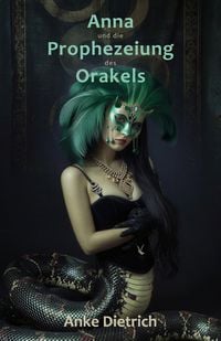 Produktbild: Anna und die Prophezeiung des Orakels