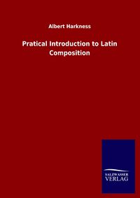 Produktbild: Pratical Introduction to Latin Composition