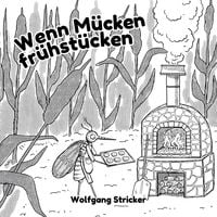 Produktbild: Wenn M&uuml;cken fr&uuml;hst&uuml;cken