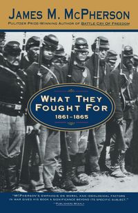 Produktbild: What They Fought For 1861-1865