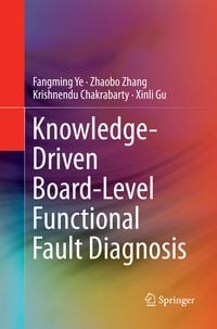 Produktbild: Knowledge-Driven Board-Level Functional Fault Diagnosis