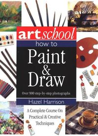 Produktbild: Harrison, H: Art School: How to Paint & Draw