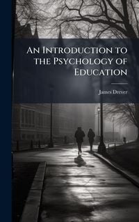 Produktbild: An Introduction to the Psychology of Education