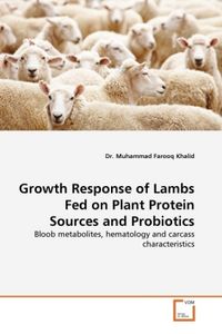 Produktbild: Khalid, D: Growth Response of Lambs Fed on Plant Protein Sou