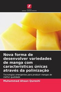 Produktbild: Nova forma de desenvolver variedades de manga com caracter&iacute;sticas &uacute;nicas atrav&eacute;s da poliniza&ccedil;&atilde;o