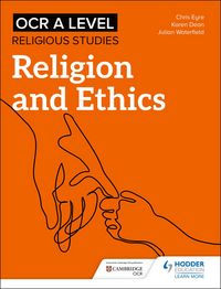 Produktbild: OCR A Level Religious Studies: Religion and Ethics