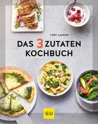Produktbild: Das 3-Zutaten-Kochbuch