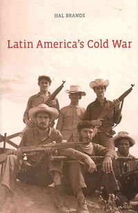 Produktbild: Brands, H: Latin America's Cold War