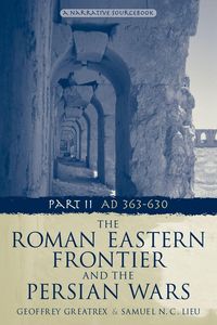 Produktbild: The Roman Eastern Frontier and the Persian Wars AD 363-628