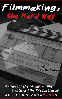Produktbild: Filmmaking, the Hard Way