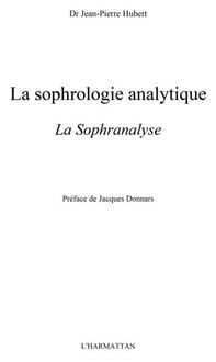 Produktbild: La sophrologie analytique - la sophranalyse