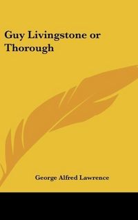 Produktbild: Guy Livingstone or Thorough