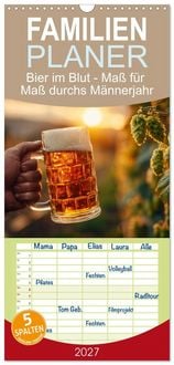 Produktbild: Familienplaner 2027 - Bier im Blut - Ma&szlig; f&uuml;r Ma&szlig; durchs M&auml;nnerjahr mit 5 Spalten (Wandkalender, 21 x 45 cm) CALVENDO