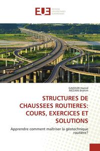 Produktbild: Structures De Chaussees Routieres: Cours, Exercices Et Solutions
