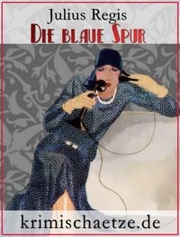 Produktbild: Die blaue Spur - Maurice Wallion ermittelt