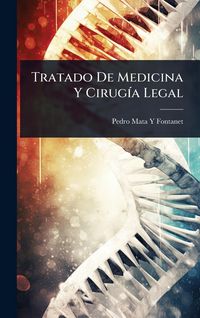 Produktbild: Tratado De Medicina Y Cirug&Atilde;-a Legal