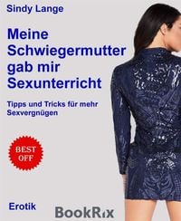 Produktbild: Meine Schwiegermutter gab mir Sexunterricht