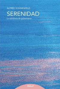 Produktbild: Serenidad : la sabidur&iacute;a de gobernarse