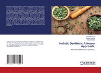 Produktbild: Holistic Dentistry; A Newer Approach.