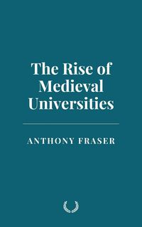Produktbild: The Rise of Medieval Universities