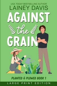 Produktbild: Against the Grain Large Print Edition